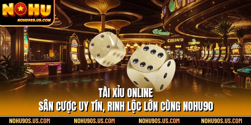 Tài Xỉu Online